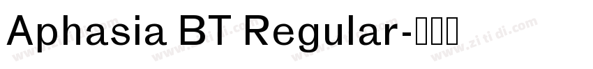 Aphasia BT Regular字体转换